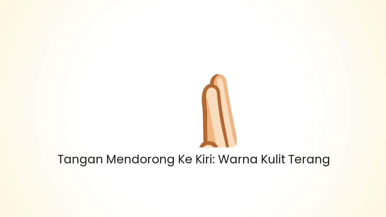 Leftwards Pushing Hand: Light Skin Tone